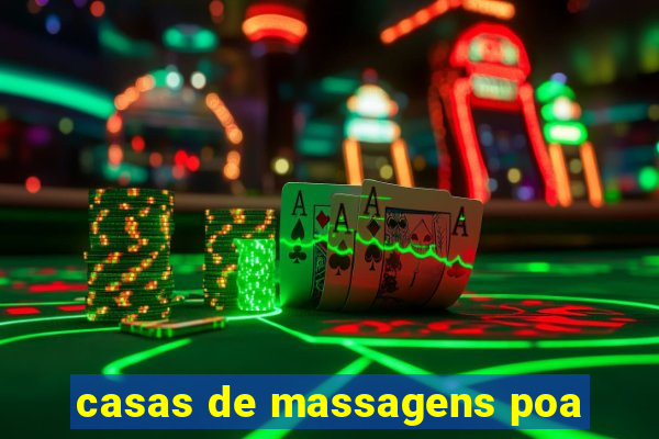 casas de massagens poa